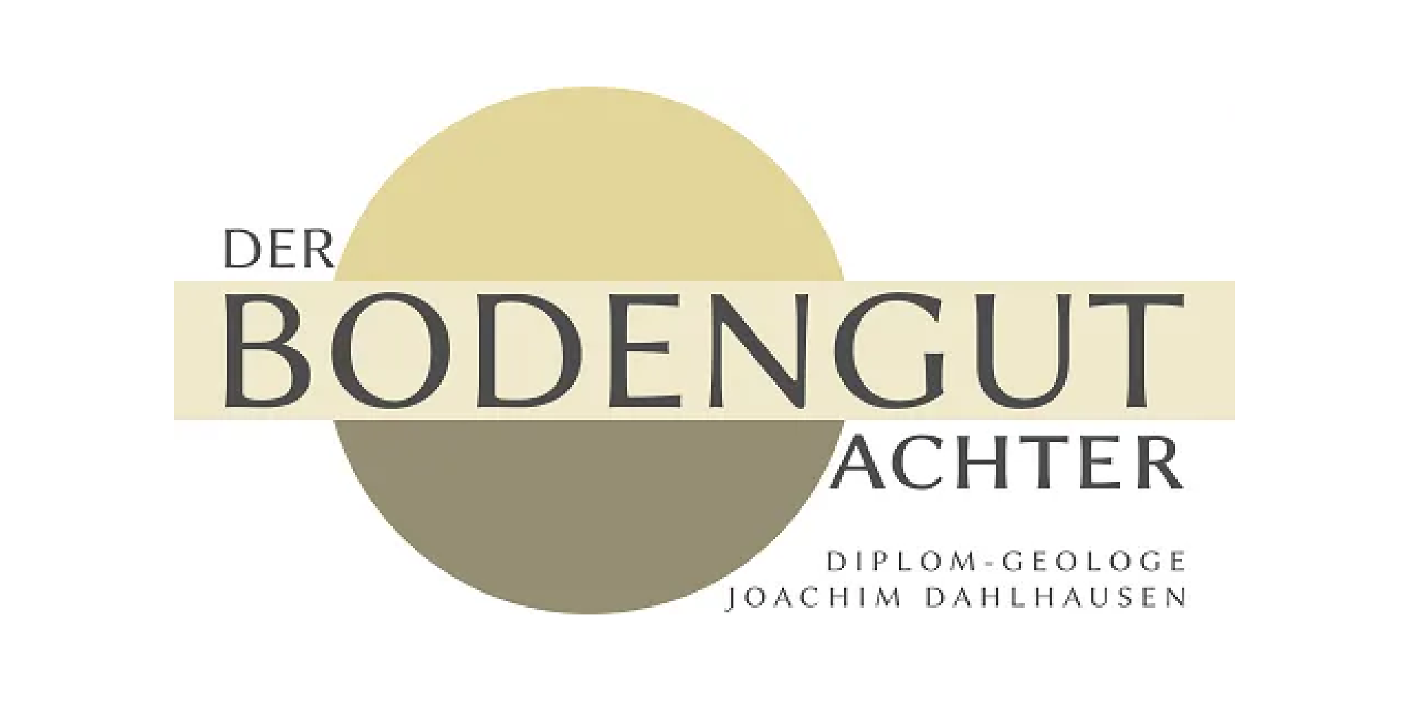 Logo mit großem Schriftzug ‚BODENGUTACHTER‘ vor zwei sich überschneidenden Kreisen und kleinerer Text ‚DIPLOM-GEOLOGE JOACHIM DAHLHAUSEN‘ darunter